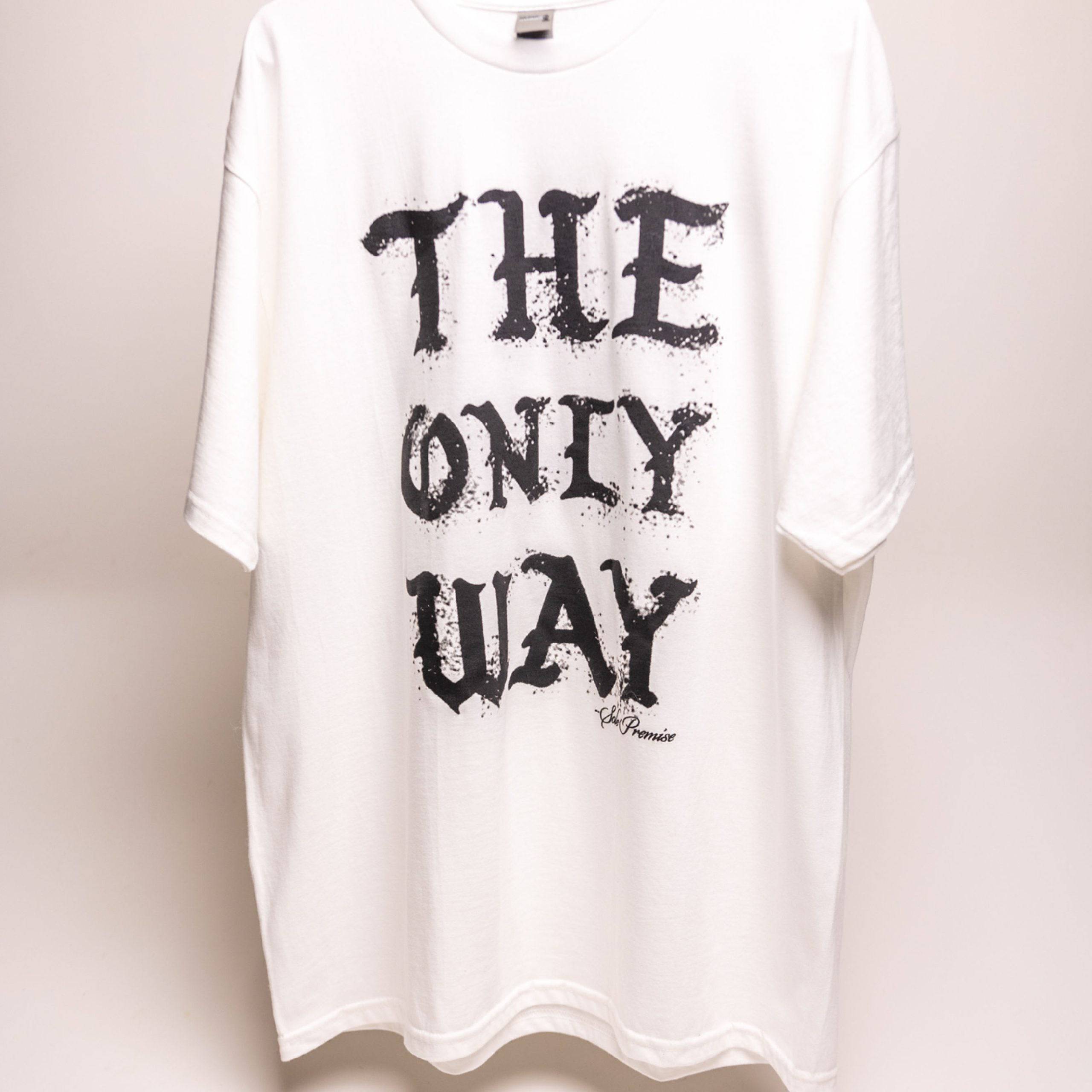 Only Way Shirt