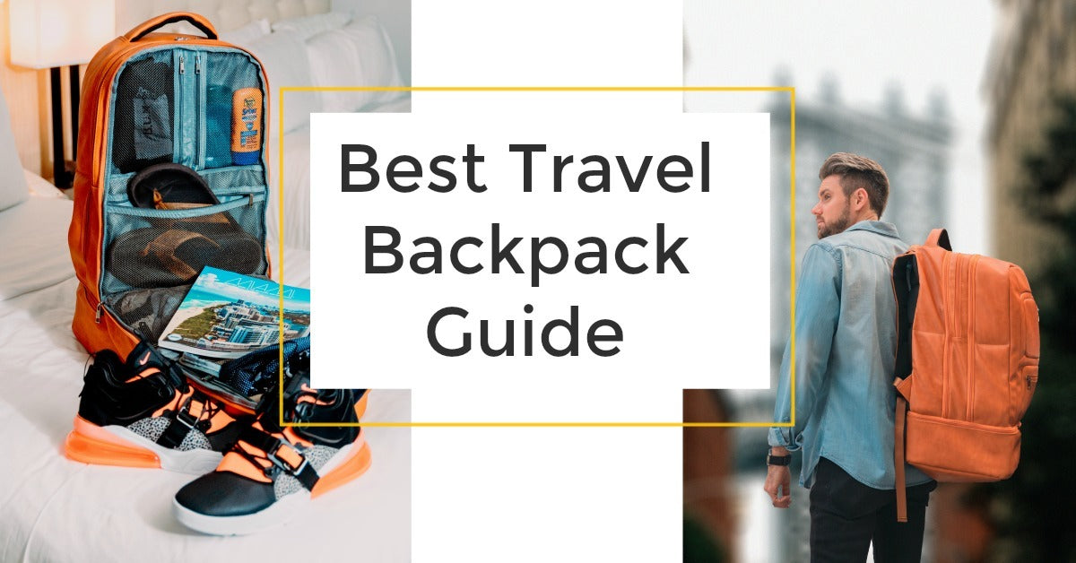 Best Travel Backpack Guide